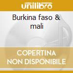 Burkina faso & mali cd