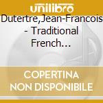 Dutertre,Jean-Francois - Traditional French Ballades Vol.2 cd