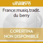 France:musiq.tradit. du berry cd musicale