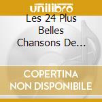 Les 24 Plus Belles Chansons De Paris - Les 24 Plus Belles Chansons De Paris cd