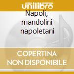Napoli, mandolini napoletani cd
