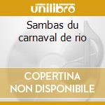 Sambas du carnaval de rio cd