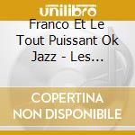 Franco Et Le Tout Puissant Ok Jazz - Les Rumeurs/Inadits 1988 - 1989/Crystal Box cd