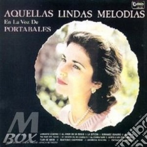 Aquellas Lindas Melodias cd musicale di GUILLERMO PORTABALES