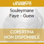 Souleymane Faye - Guew cd