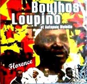 Boulhos Loupino & Autopsie Melodia - Florence cd musicale di Boulhos Loupino & Autopsie Melodia