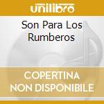 Son Para Los Rumberos cd