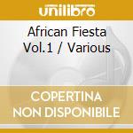 African Fiesta Vol.1 / Various cd