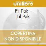 Fil Pak - Fil Pak cd