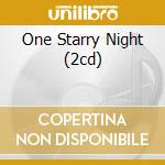 One Starry Night (2cd) cd