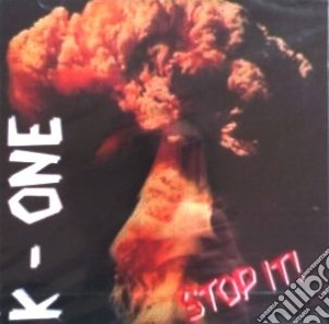 K One - Stop It cd musicale di K One