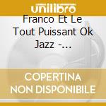 Franco Et Le Tout Puissant Ok Jazz - Mata/Kita/Bloqua/Crystal Box cd