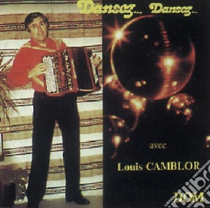 Louis Camblor - Dansez Avec ... cd musicale di Louis Camblor
