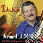 Bernard Lienard - Tubafolia: Musique Des Equipages De La Flotte De Toulon
