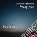 Dominique Lemaitre - Quatuors A Cordes