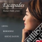 Kanae Endo: Escapades - Grieg, Borodin, Rhene-Baton cd