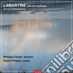 Philippe Cantor / Daniel Propper - Lamartine Mis En Musique Par Ses Contemporains cd