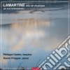Philippe Cantor / Daniel Propper - Lamartine Mis En Musique Par Ses Contemporains cd