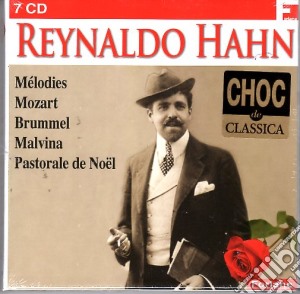 Reynaldo Hahn - Hahn Reynaldo (7 Cd) cd musicale di Reynaldo Hahn