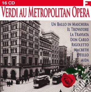 Giuseppe Verdi - Au Metropolitan Opera (16 Cd) cd musicale di Verdi, Giuseppe