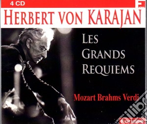 Herbert Von Karajan: Les Grands Requiems - Mozart, Brahms, Verdi (4 Cd) cd musicale di Mozart/Brahms/Verdi