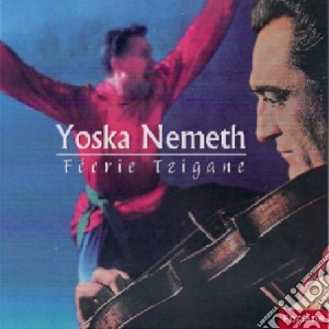 Yoska Nemeth - Feerie Tzigane cd musicale di Yoska Nemeth