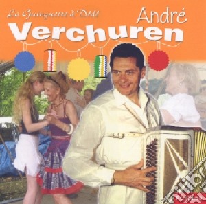Andre Verchuren - La Guinguette A Dede cd musicale di Andre Verchuren