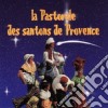 Pastorale Des Santons De Provenc (La) cd