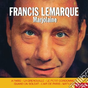Francis Lemarque - Marjolaine cd musicale di Francis Lemarque