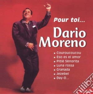 Dario Moreno - Pour Toi cd musicale di Dario Moreno
