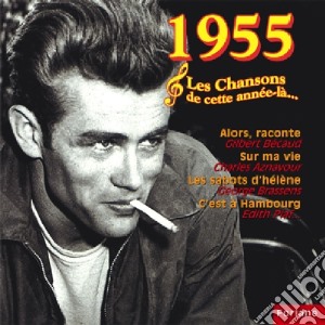 1955 Les Chansons De Cette Annee La' / Various cd musicale