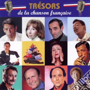 Tresors De La Chanson Francaise / Various cd musicale