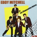 Eddy Mitchell - Et Les Chaussettes Noires