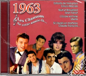 1963 Les Chansons De Cette Annee La' / Various cd musicale