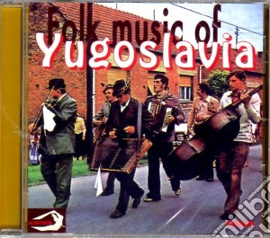 Folk Music Of Yougoslavia / Various cd musicale