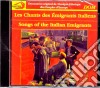Chants Des Emigrants Italiens (Les) / Various cd