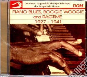 Piano Blues, Boogie Woogie And Ragtime 1927-1941 / Various cd musicale