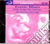 Erotic Blues: Afro-American Erotic Songs / Various cd