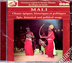 Mali: Epic, Historical And Political Songs / Various cd musicale