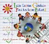 Bons Contes Font Les Bons Enfants (Les) - Vol.1 (3 Cd) cd musicale di Les Bons Contes Font Les Bons Enfants