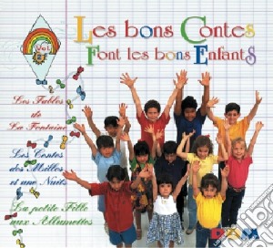 Bons Contes Font Les Bons Enfants (Les) - Vol.2 (3 Cd) cd musicale di Les Bons Contes Font Les Bons Enfants