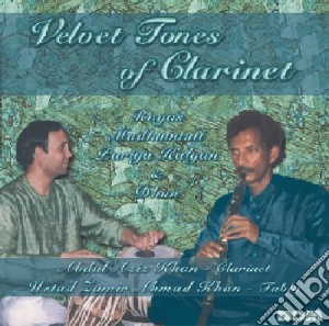Velvet Tones Of Clarinet: Ragas Madhuvanti, Puriya Kalyan / Various cd musicale di Velvet Tones Of Clarinet