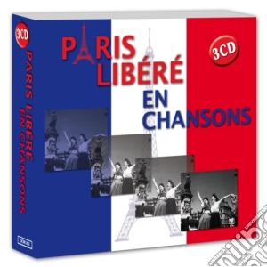 Paris Libere En Chansons / Various (3 Cd) cd musicale