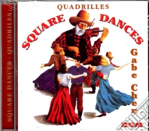 Gabe Chen - Quadrilles, Square Dances cd musicale di Chen Gab