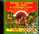 Ninos (Los) - Musiques Et Danses Des Andes Et D'Amerique Latine