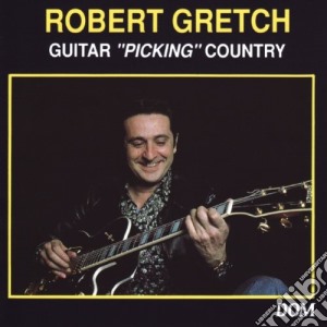 Robert Gretch - Guitar Picking Country cd musicale di Robert Gretch