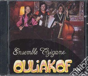 Ouliakof (Ensemble Tzigane) - Tzigane cd musicale di Ouliakof (Ensemble Tzigane)
