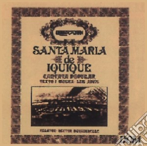 Quilapayun - Cantata de Santa Maria de Iquique cd musicale di Quilapayun