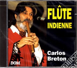 Carlos Breton - Flute Indienne cd musicale di Carlos Breton