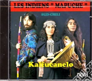 Kalfucanelo - Les Indiens Mapuche, Sud-Chili cd musicale di Kalfucanelo